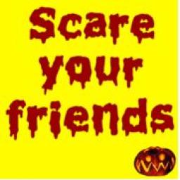 Scare Your Friends - JOKE!