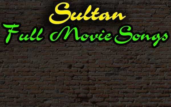 Sultan Full Movie Songs 2016 स्क्रीनशॉट 5