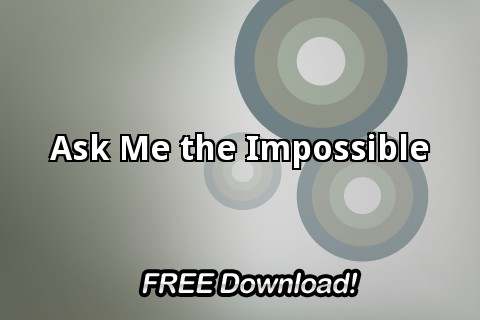 Ask Me The Impossible screenshot 1