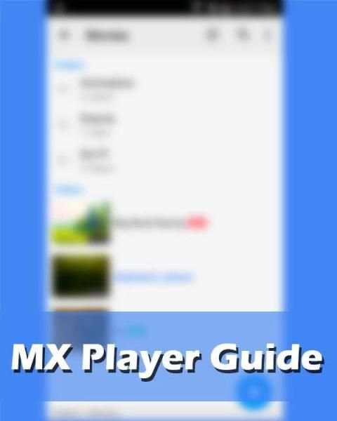 Free MX Player Guide скриншот 2