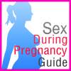 Sex During Pregnancy Guide