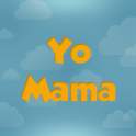 Yo Mama 1.0