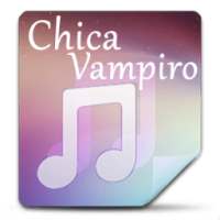 Lagu Chica Vampiro Mp3 on 9Apps