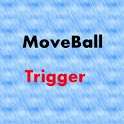 MoveBall Trigger