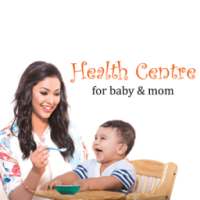 Health Centre for Baby & Mom