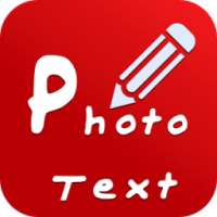Photo Text - Text on pictures on 9Apps