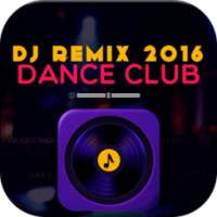 DJ Remix 2016 Dance Club