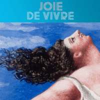 Joie de vivre, l'exposition