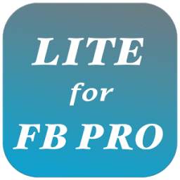 Lite For Facebook Pro