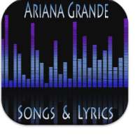 Ariana Grande Songs