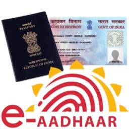 e-Addhar,Passport, PAN Card