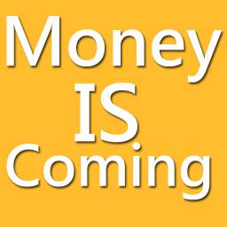 Money is Coming 1.0