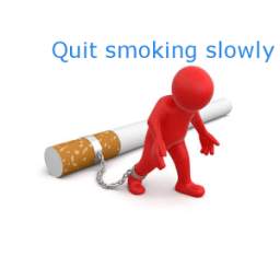 Quit smoking slowly