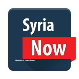 syria now - سوريا الآن