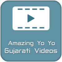 Amazing Yo Yo Gujarati Videos