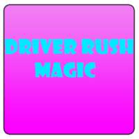 Driver Rush Magic
