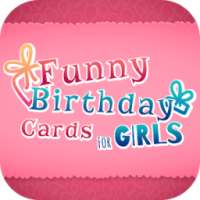 Funny Birthday Cards for Girls on 9Apps