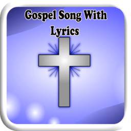 Gospel Song With Lyrics 1