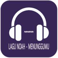 Lagu Noah ( Menunggumu ) on 9Apps