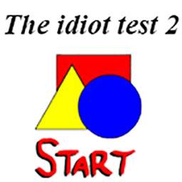 The idiot test 2
