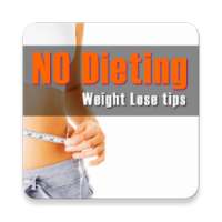 No Dieting Weight Loss tips on 9Apps