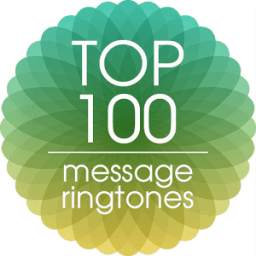 Top 100 Message Ringtones