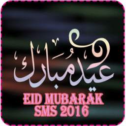 Eid Mubarak SMS 2016