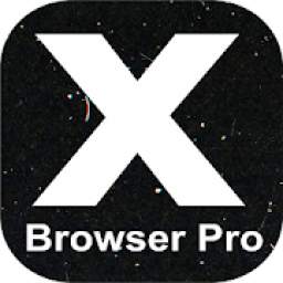 X Browser Pro: Light & Mini - Super Fast