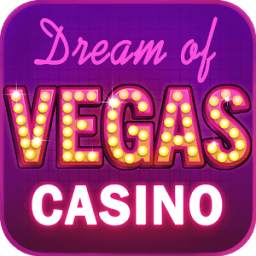 Dream of Vegas - Casino Slots