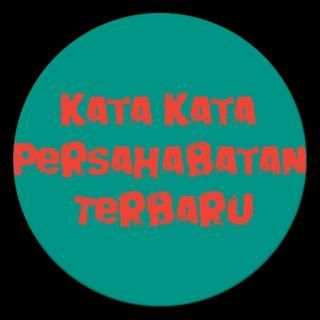Kata Kata Persahabatan Terbaru screenshot 1