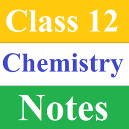 Class 12 Chemistry Notes иконка