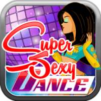 Super Sexy Dance