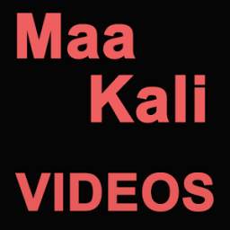Mahakali Mata VIDEOs Kali Maa