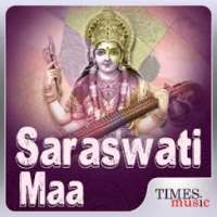 Maa Saraswati Songs