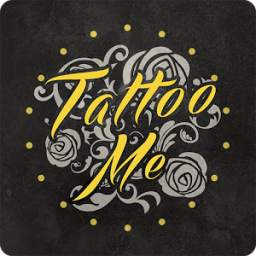 Tattoo Me Camera- Tattoo Photo