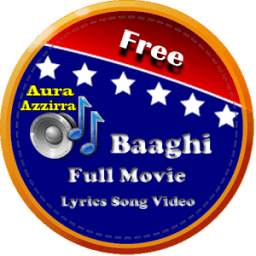 Baaghi Full Movie And Songs