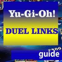 Guide Yu Gi Oh ! Duel Links