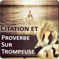 Tricherie citations Proverbes on 9Apps