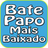 Bate Papo Mais Baxeado on 9Apps