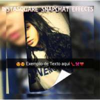 InstaSquare e SnapChat Efeitos