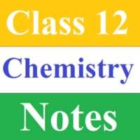 Class 12 Chemistry Notes