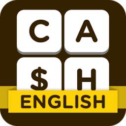 CashEnglish- You play. We pay.