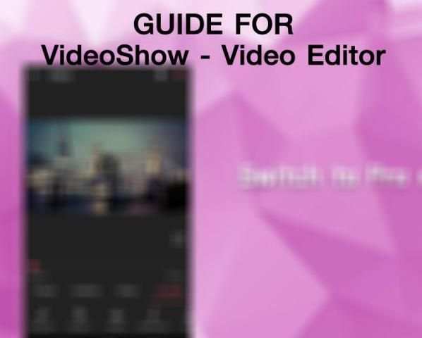 Guide for VideoShow Editor screenshot 4
