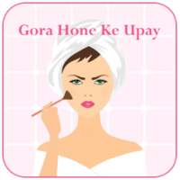 Chehra gora karne ke upay on 9Apps