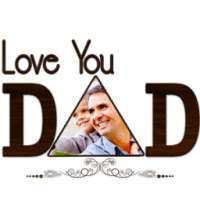 Fathers day frames on 9Apps