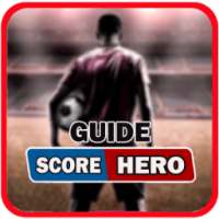 Guides for :Score HERO