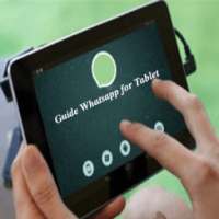 All Tablet for Whatsapp Guide