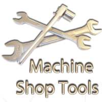 Machine Shop Tools