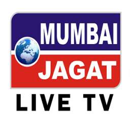 Mumbai Jagat - Live News TV