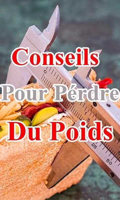 Perdre du Poids Conseils !!! 7 تصوير الشاشة